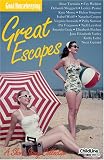 Great Escapes