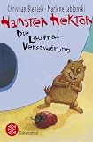 Hamster Hektor - Die Laufrad-Verschw&ouml;rung - Christian Bieniek, Marlene Jablonski