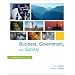 Business, Government and Society: A Managerial Perspective