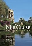 Nile Cruise: A Photographic Guide