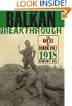 Balkan Breakthrough: The Battle of Do...