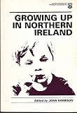Growing up in Northern Ireland