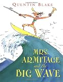 Mrs. Armitage and the Big Wave