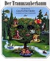 Der Traumzauberbaum: Geschichtenlieder