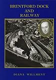 Brentford Dock and railway
