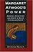 Margaret Atwood's Power: Mirrors, Reflections and Images in Select Fiction and Poetry