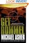 Get Rommel! The Secret British Mission to Kill Hitler's Greatest General