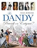 The Dandy : peacock or enigma?