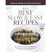 Best Slow and Easy Recipes: More than 250 Foolproof, Flavor-Packed Roasts, Stews, and Braises that let the Oven Do the Work (Best Recipe Classics)