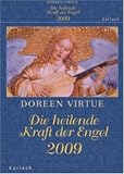 Die heilende Kraft der Engel 2009 - Doreen Virtue