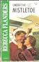 Under the Mistletoe
