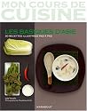 Les basiques d'Asie : 80 Recettes illustrées pas à pas
