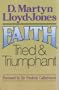 Faith Tried and Triumphant