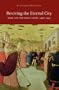 Reviving the Eternal City: Rome and the Papal Court, 1420-1447