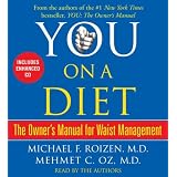 You: On a Diet: The Owner's Manual for Waist Management
