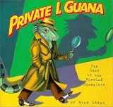 Private I. Guana : The Case of the Missing Chameleon