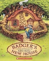 Badger's New House