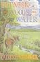 Between the Woods and the Water