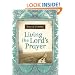 Living the Lord's Prayer