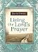 Book Living the Lord's Prayer