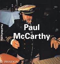 Paul McCarthy (Contemporary Artists)
