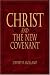 Christ and the New Covenant
