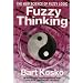 Fuzzy Thinking: The New Science of Fuzzy Logic