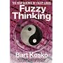 Fuzzy Thinking: The New Science of Fuzzy Logic