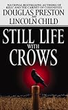 Still Life with Crows (Pendergast, Book 4)
