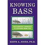 knowing bass the scientific approach to catching more fish