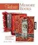 Fabric Memory Books: Techniques, Projects, Inspiration