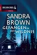 Gefangen in der Wildnis.