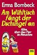 Am W�hltisch f�ngt der Dschungel an : Alles �ber das Tier im Menschen