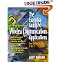 Essential Guide to Wireless Communications Applications, The (2nd Edition) (Essential Guide Series)