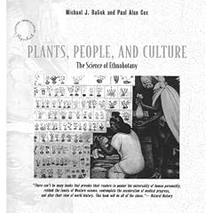 Plants, People, and Culture: The Science of Ethnobotany (Scientific American Library Paperback)