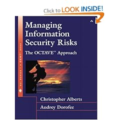 Managing Information Security Risks: The OCTAVE (SM) Approach (SEI Series in Software Engineering)