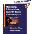 Managing Information Security Risks: The OCTAVE (SM) Approach (The SEI Series in Software...