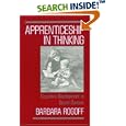 Apprenticeship in Thinking: Cognitive Development in Social Context
