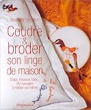 Coudre & broder son linge de maison