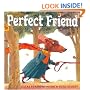 The Perfect Friend