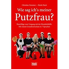 Wie sag ich`s meiner Putzfrau?