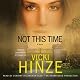 Not This Time: A Novel