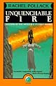 Unquenchable Fire