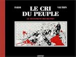 Le cri du peuple : Le testament des r...