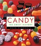 Candy: The Sweet History