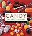 Candy: The Sweet History