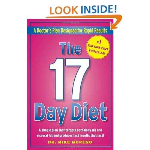 The 17 Day Diet: A Doctor's Plan Designed for Rapid Results