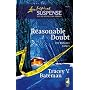 Reasonable Doubt (The Mahoney Sisters, Book 1) (Steeple Hill Love Inspired Suspense #4)