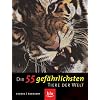Die 55 gef�hrlichsten Tiere der Welt