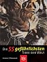 Die 55 gef�hrlichsten Tiere der Welt